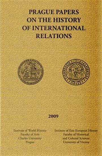 Prague papers on history of international relations 2009 - autorů kolektiv