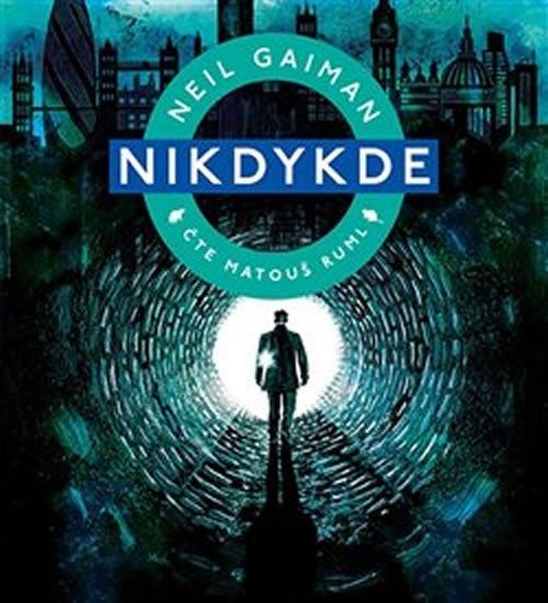 Nikdykde - CDmp3 (Čte Matouš Ruml) - Neil Gaiman