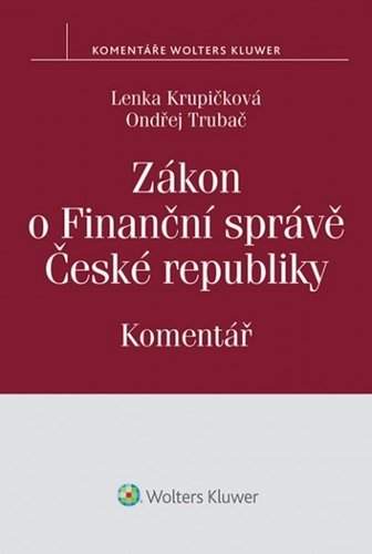 Levně Zákon o Finanční správě České republiky - Lenka Krupičková
