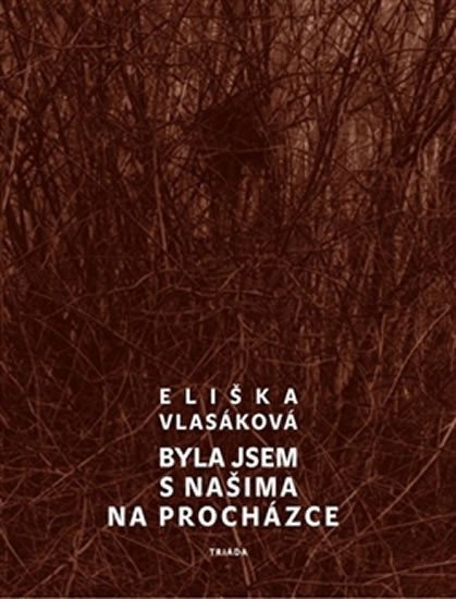 Levně Byla jsem s našima na procházce - Eliška Vlasáková
