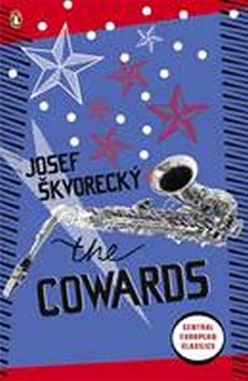 Levně The Cowards - Josef Škvorecký