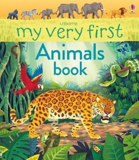 Levně My Very First Animals Book - Alice James