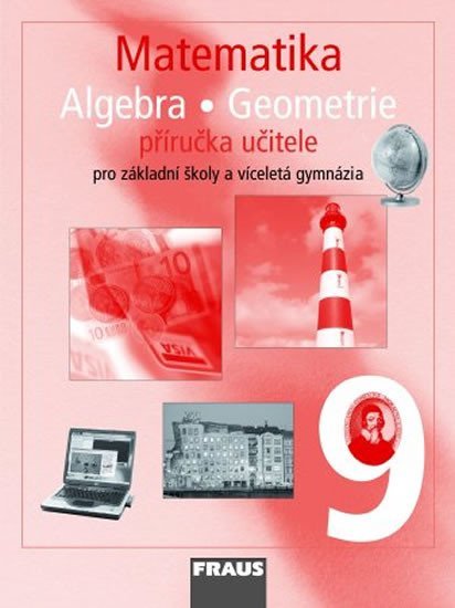 Matematika 9 pro ZŠ a víceletá gymnázia - příručka učitele - autorů kolektiv
