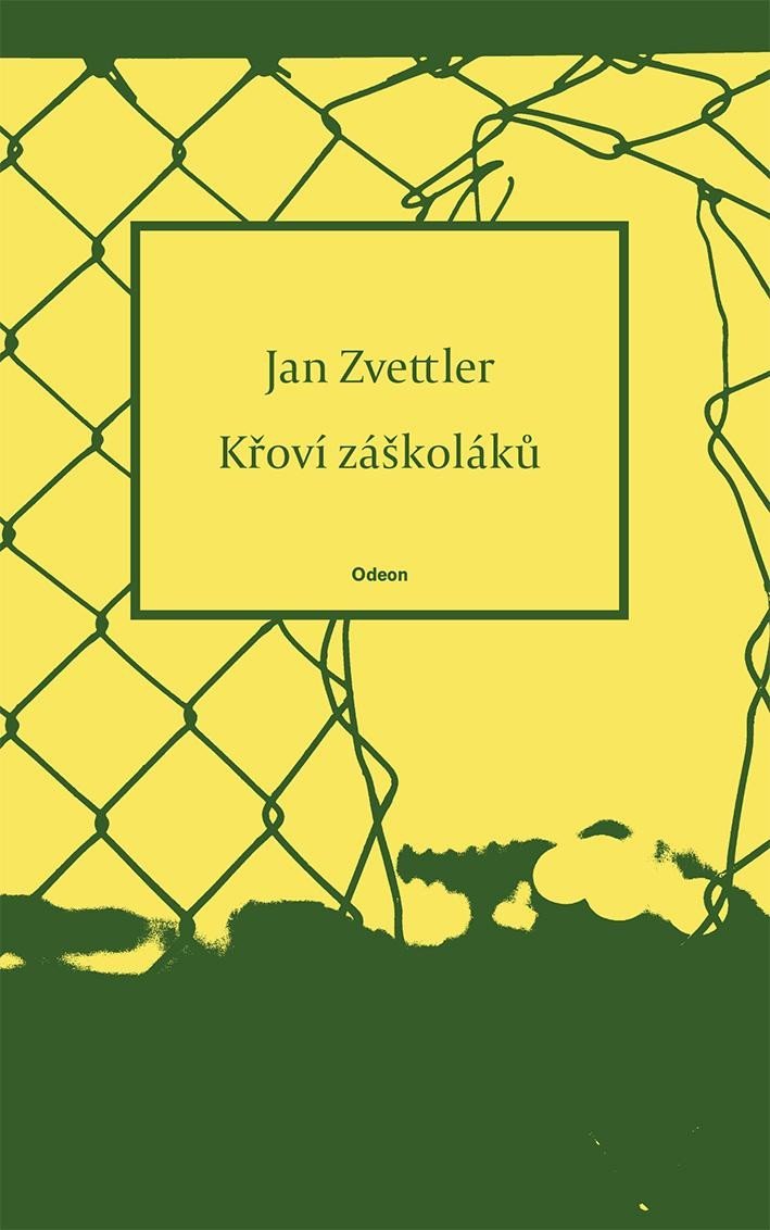 Levně Křoví záškoláků - Jan Zvettler