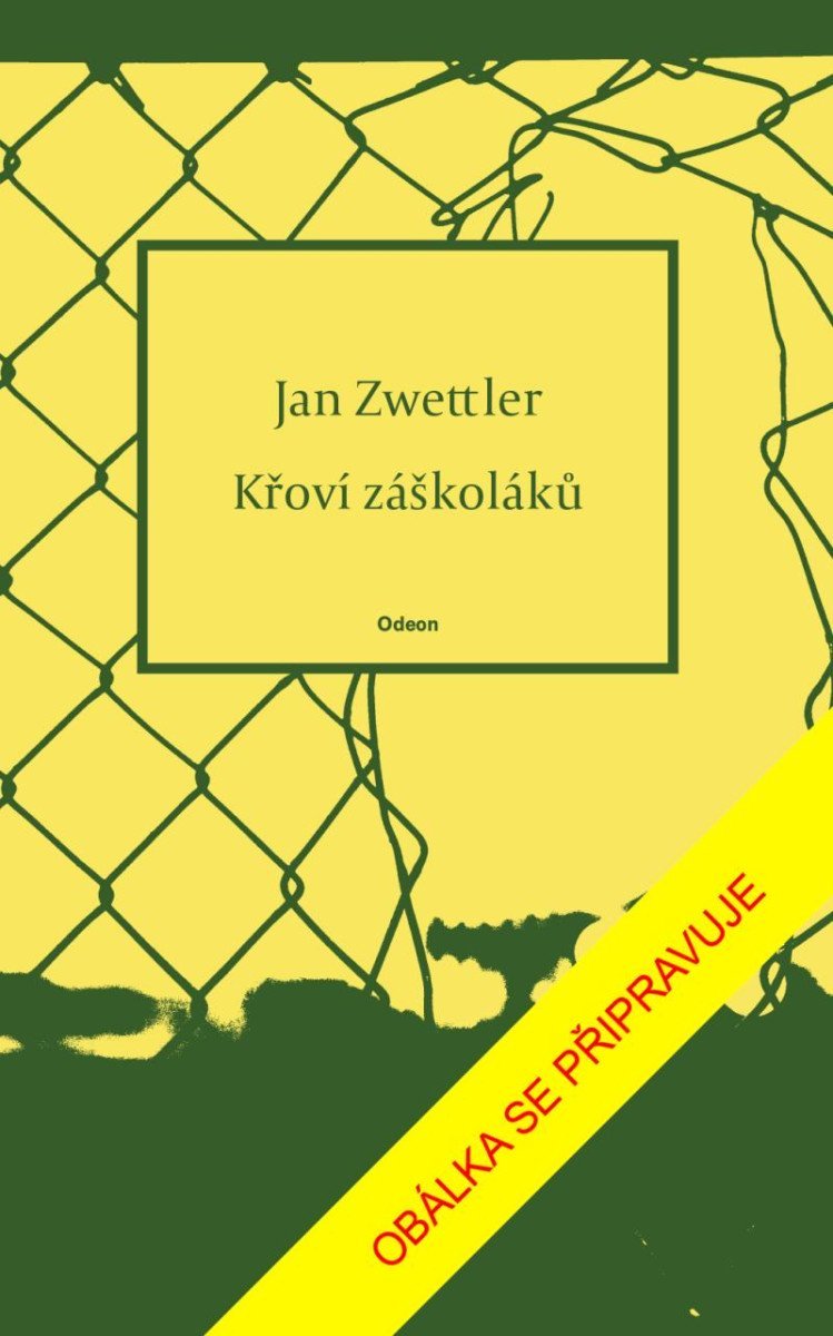 Levně Křoví záškoláků - Jan Zvettler