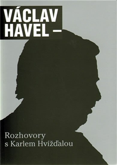 Levně Rozhovory s Karlem Hvížďalou - Václav Havel