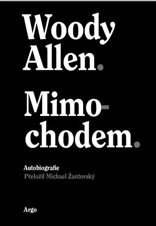 Levně Mimochodem - Woody Allen