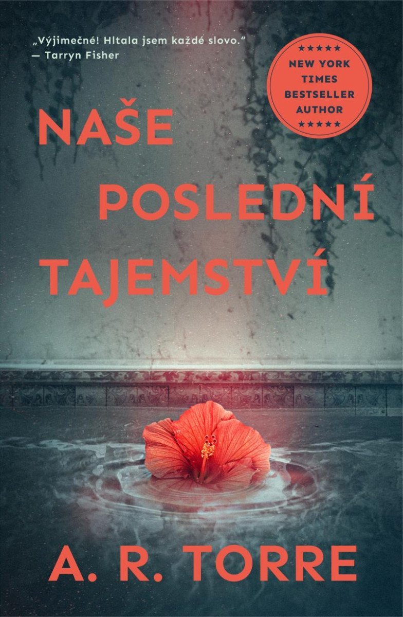 Levně Naše poslední tajemství - A. R. Torre