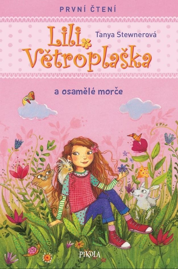 Levně Lili Větroplaška a osamělé morče - Tanya Stewner