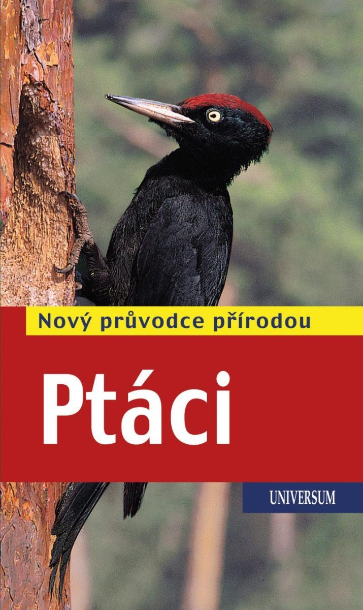 Ptáci - Nový průvodce přírodou, 3. vydání - Volker Dierschke