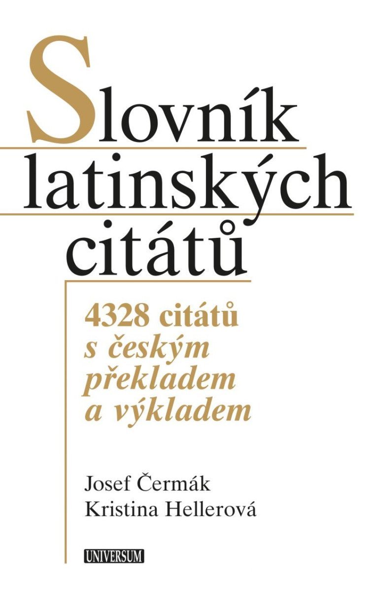 Levně Slovník latinských citátů - 4328 citátů s českým překladem a výkladem, 4. vydání - Josef Čermák