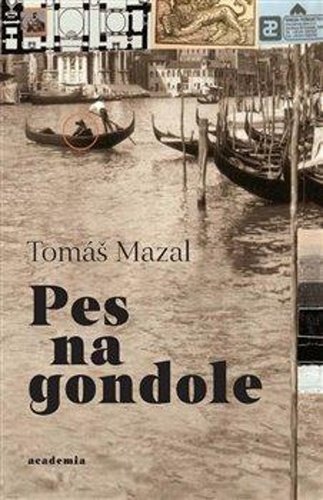 Levně Pes na gondole - Tomáš Mazal