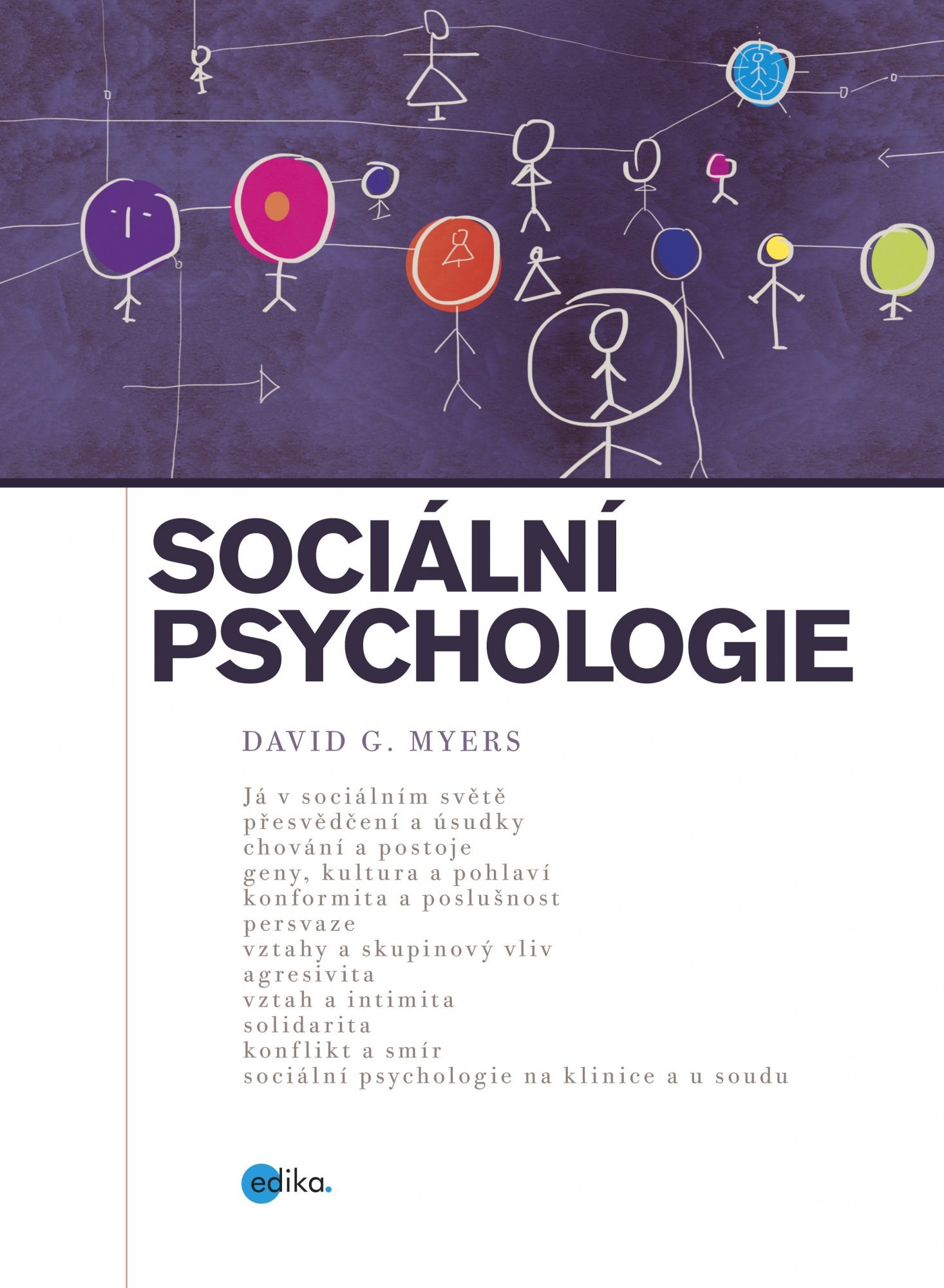 Levně Sociální psychologie - David G. Myers