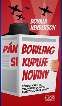Levně Pán Bowling si kupuje noviny - Donald Henderson