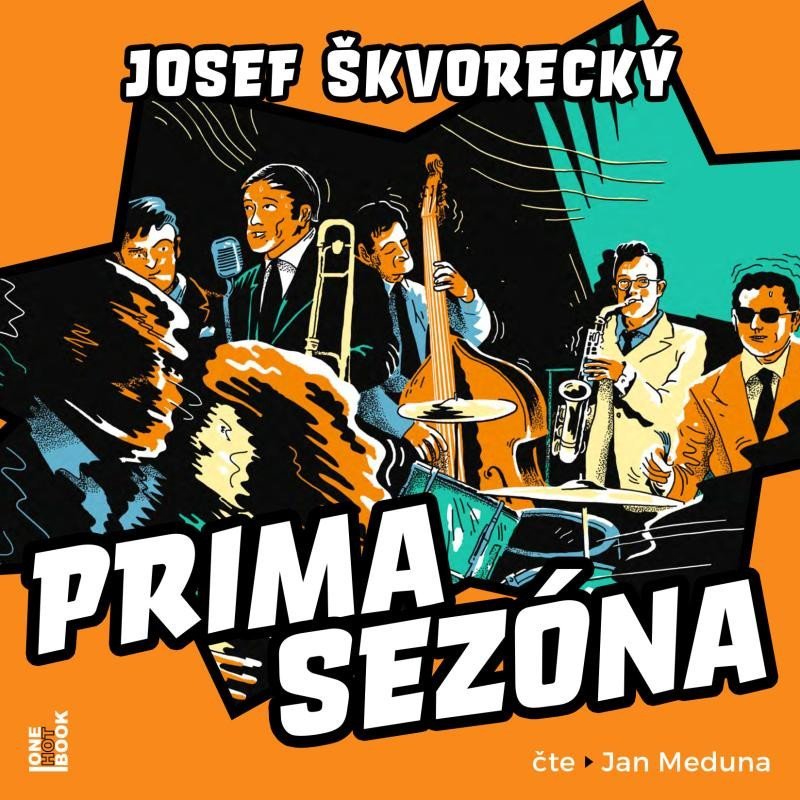 Levně Prima sezóna - CDmp3 (Čte Jan Meduna) - Josef Škvorecký