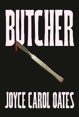 Levně Butcher - Joyce Carol Oates