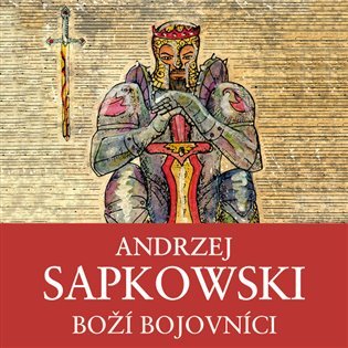 Levně Boží bojovníci - Husitská trilogie 2 - 3 CDmp3 (Čte Ernesto Čekan) - Andrzej Sapkowski