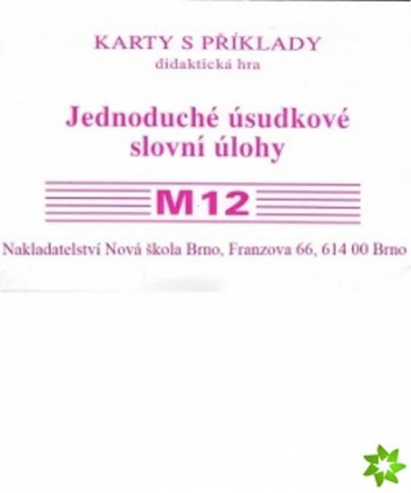 Sada kartiček M12 - jednoduché úsudkové slovní úlohy - Zdena Rosecká