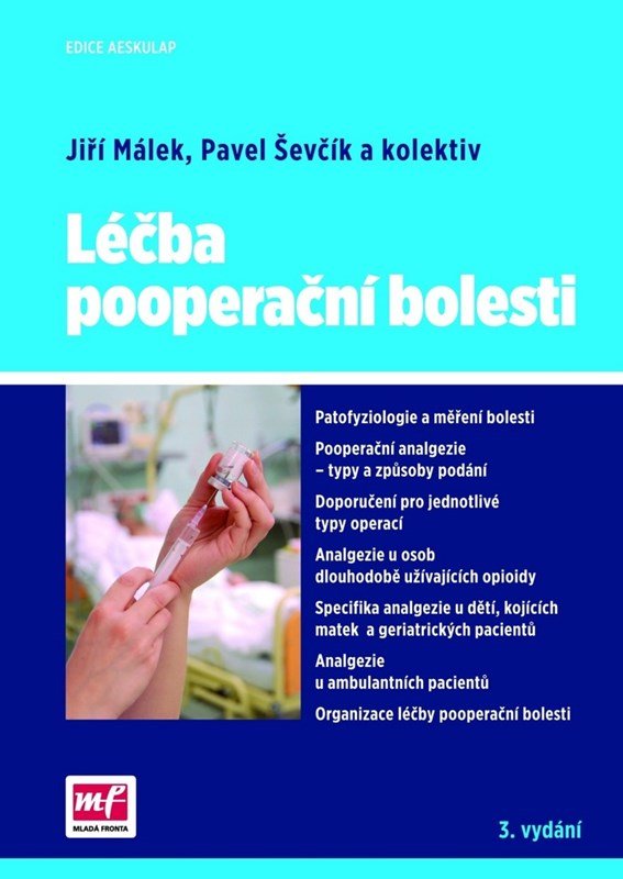 Levně Léčba pooperační bolesti, 3. vydání - Jiří Málek