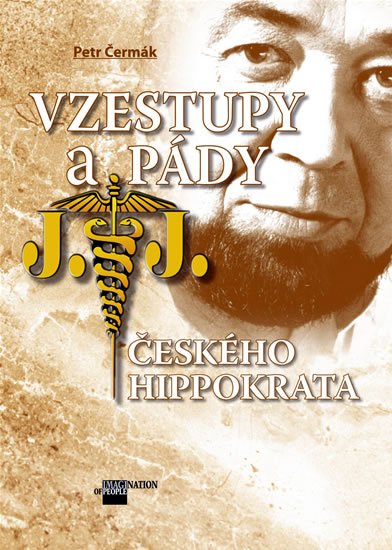 Levně Vzestupy a pády českého Hippokrata - Petr Čermák