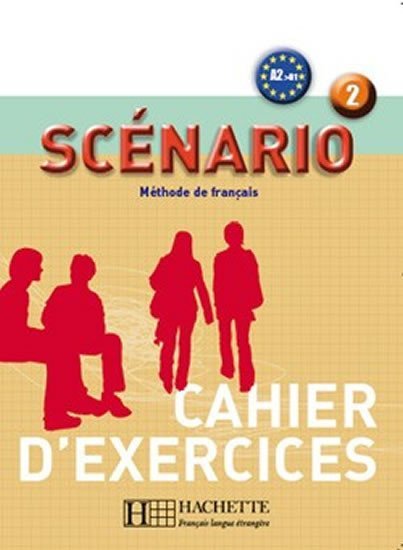 Scénario 2/A2-B1: Cahier d´activités - Guilloux, M.