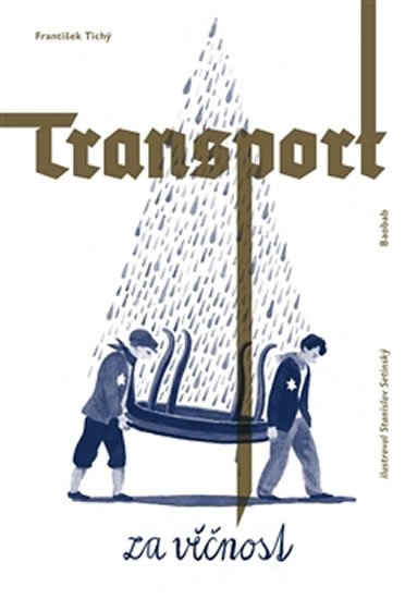 Levně Transport za věčnost - František Tichý