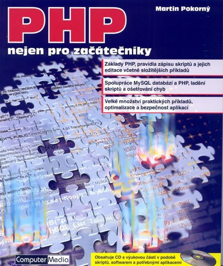 PHP nejen pro začátečníky + CD - Martin Pokorný