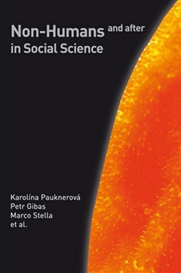 Levně Non-Humans and after in Social Science - Petr Gibas
