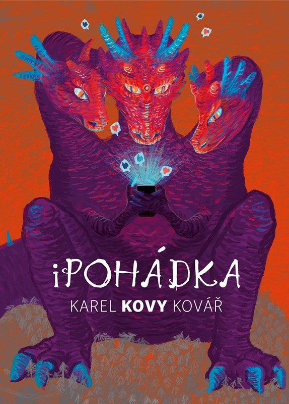 Levně Karel Kovy Kovář: iPohádka - Karel Kovy Kovář