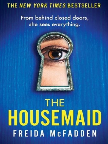 Levně The Housemaid: An absolutely addictive psychological thriller with a jaw-dropping twist - Freida McFadden