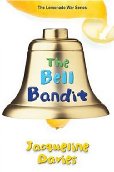 Levně The Bell Bandit - Jacqueline Davies