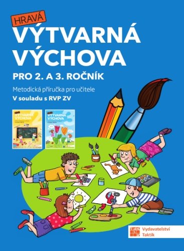 Levně Výtvarná výchova - metodická příručka pro 2. a 3. ročník