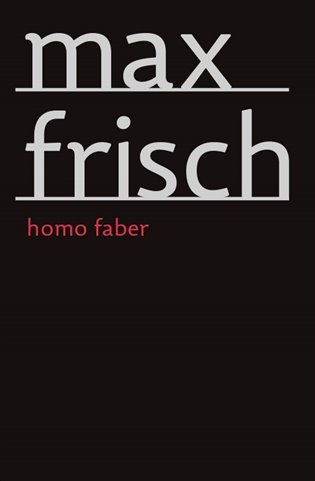 Levně Homo Faber - Max Frisch