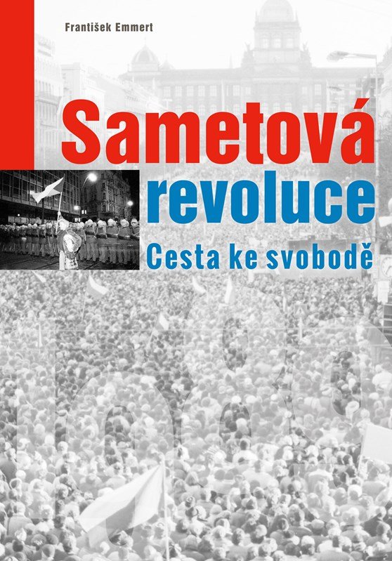 Levně Sametová revoluce - František Emmert
