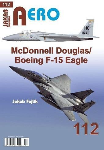 Levně AERO 112 McDonnell Douglas/Boeing F-15 Eagle - Jakub Fojtík