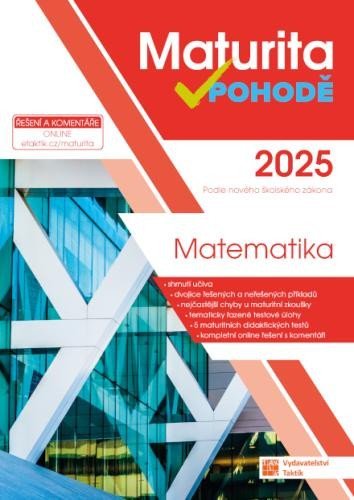 Levně Maturita v pohodě - Matematika 2025