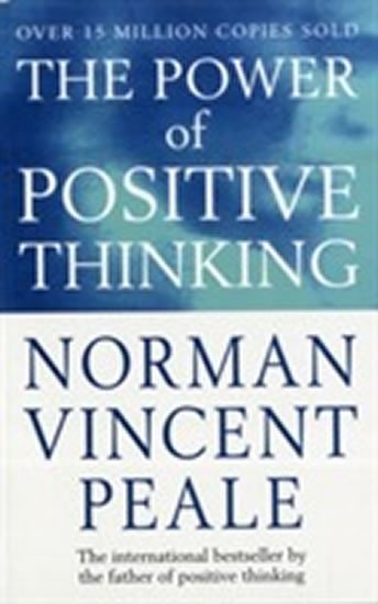 Levně The Power Of Positive Thinking - Vincent Norman Peale