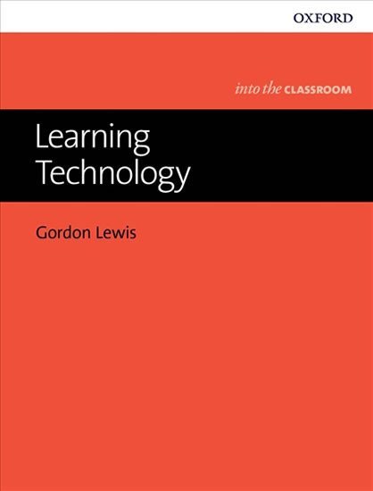 Levně Into The Classroom Learning Technology - Gordon Lewis