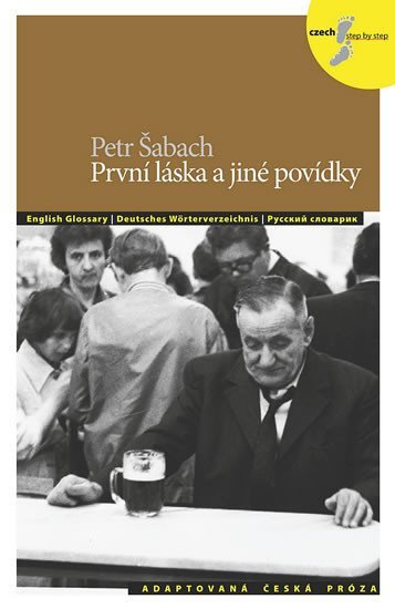 Levně První láska a jiné povídky - Petr Šabach