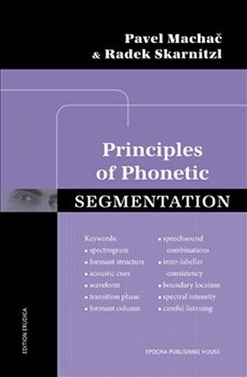 Levně Principles of phonetic segmentation - Pavel Machač