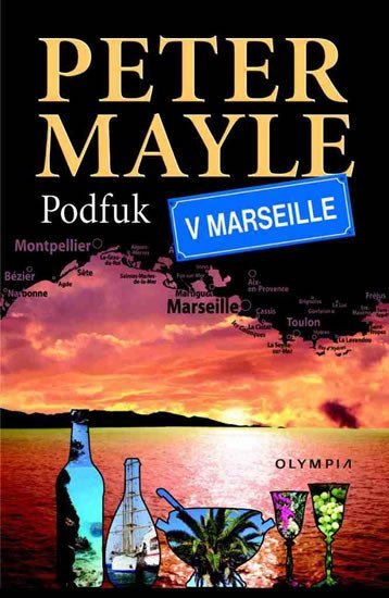 Levně Podfuk v Marseille, 1. vydání - Peter Mayle
