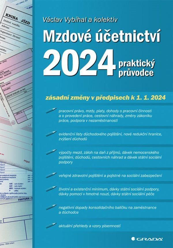 Mzdové účetnictví 2024 - praktický průvodce - Václav Vybíhal