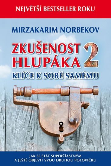 Levně Zkušenost hlupáka 2 - Klíče k sobě samému - Mirzakarim Norbekov
