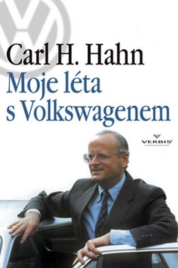 Moje léta s Volkswagenem - Carl Horst Hahn