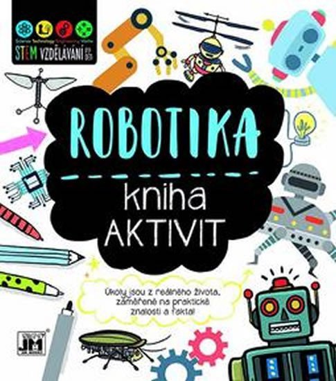 Levně Robotika - Kniha aktivit - Kolektiv