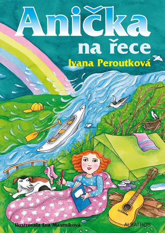 Levně Anička na řece - Ivana Peroutková