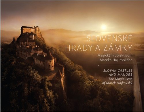 Levně Slovenské hrady a zámky - Marek Hajkovský