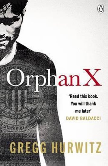 Levně Orphan X - Gregg Andrew Hurwitz