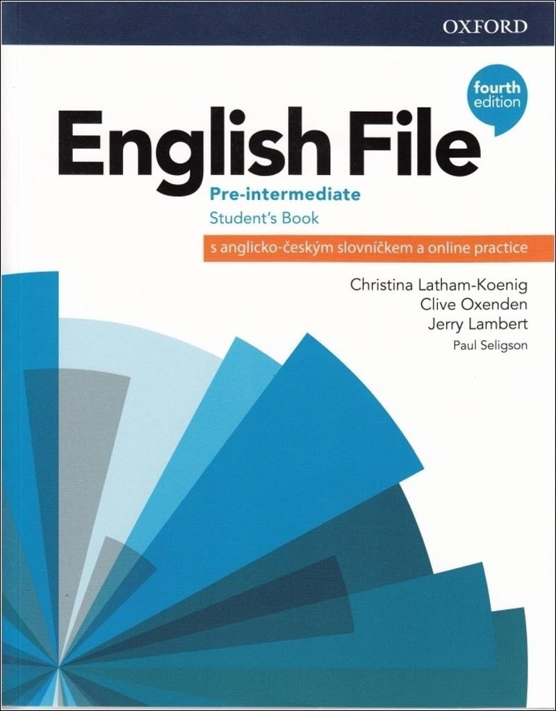 English File Pre-Intermediate Student´s Book with Student Resource Centre Pack 4th (CZEch Edition) - Christina Latham-Koenig