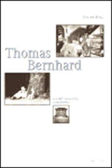 Thomas Bernhard - Joachim Hoell